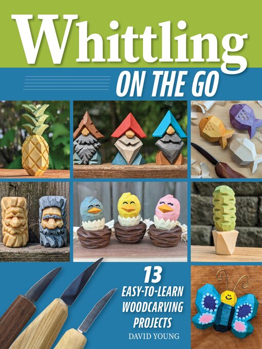 Title details for Whittling On the Go by David Young - Available